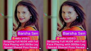 Barsha Sen Famous Model Latest – Stripping Full Nude Free Porn