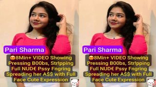 Pari Sharma Exclusive – 8Min Premium Naked Show
